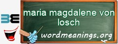 WordMeaning blackboard for maria magdalene von losch